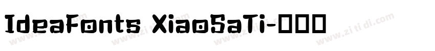 IdeaFonts XiaoSaTi字体转换